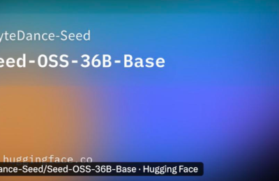 字节跳动开源512K超长上下文大模型Seed-OSS，国产AI迎来新突破缩略图